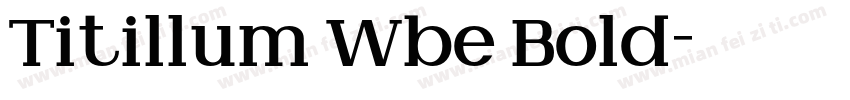 Titillum Wbe Bold字体转换